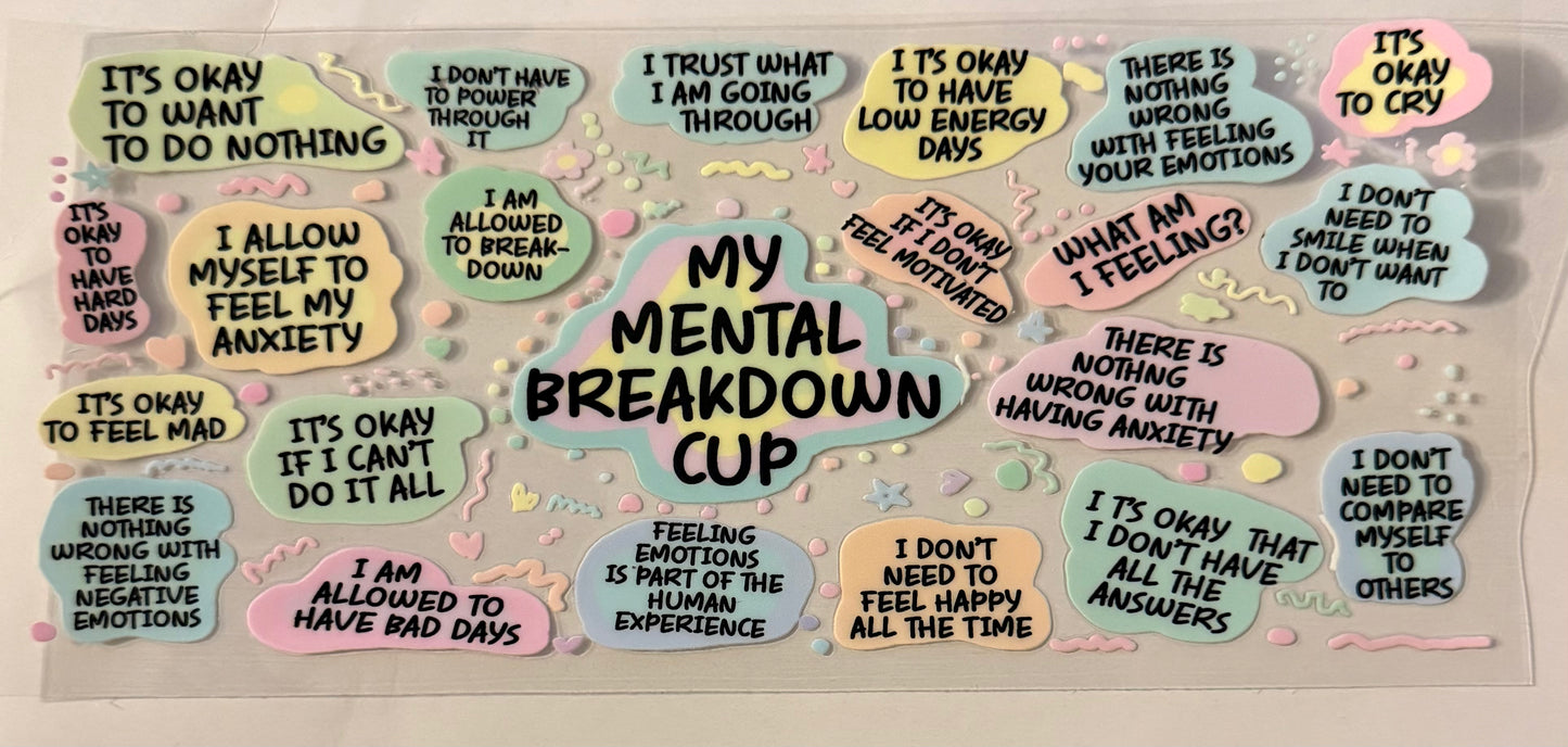 My Mental Breakdown Cup Wrap