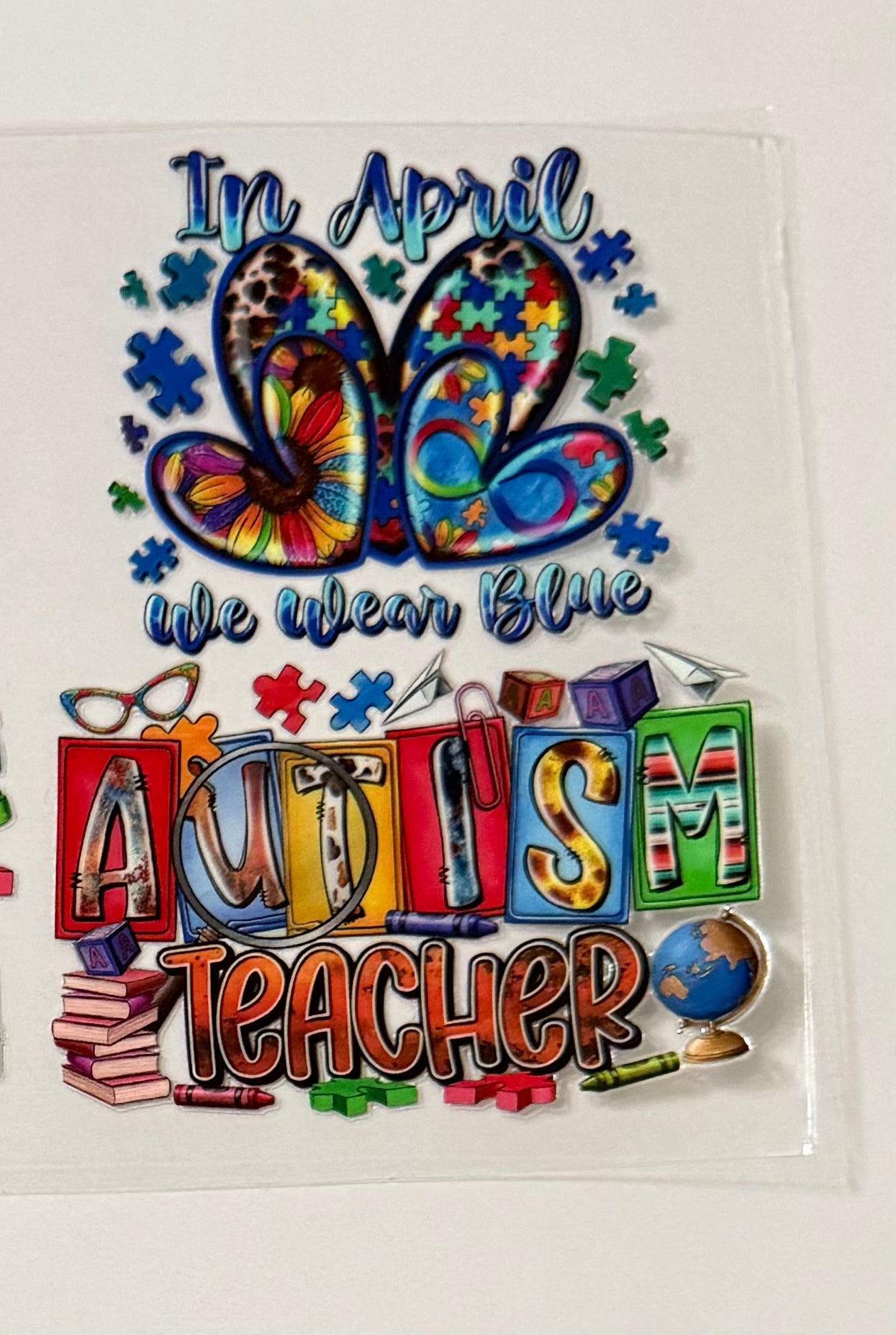 Autism Teacher In April We Wear Blue Decal